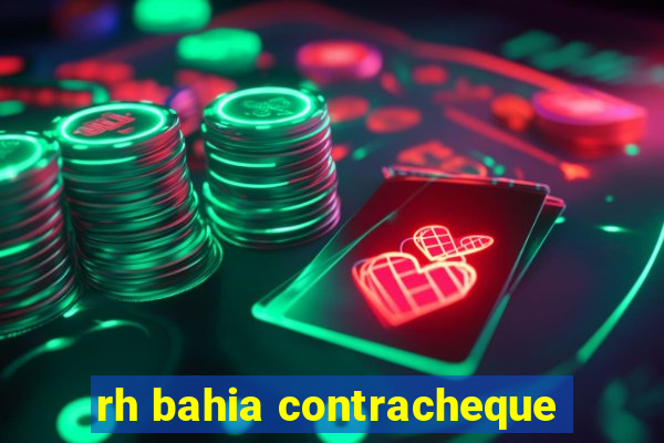 rh bahia contracheque