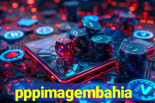 pppimagembahia