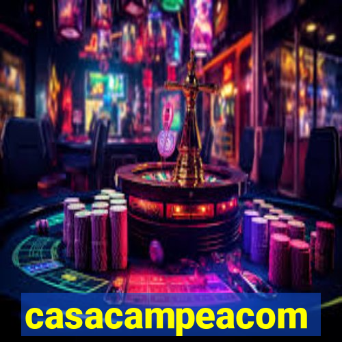 casacampeacom