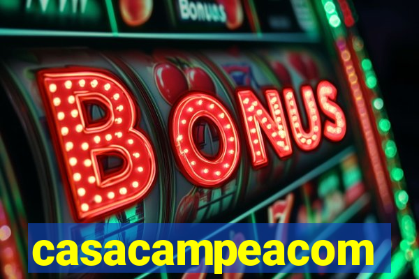 casacampeacom