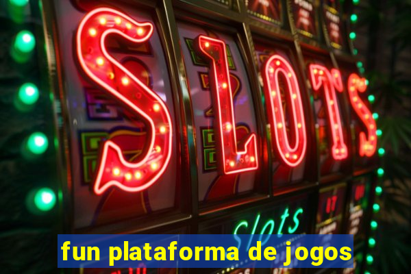 fun plataforma de jogos