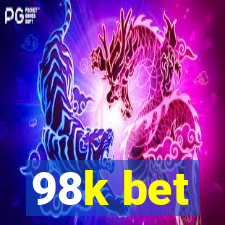 98k bet