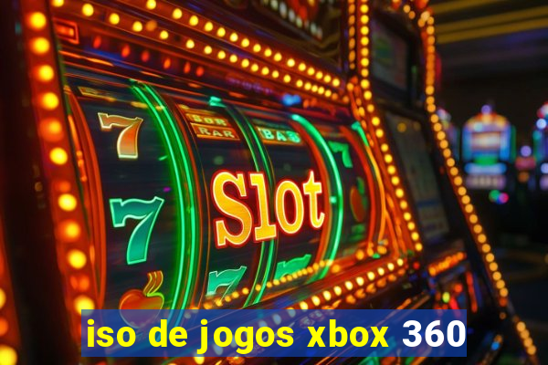 iso de jogos xbox 360