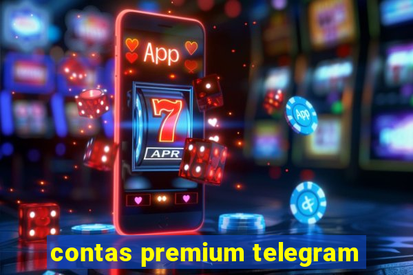 contas premium telegram