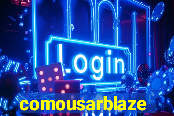 comousarblaze