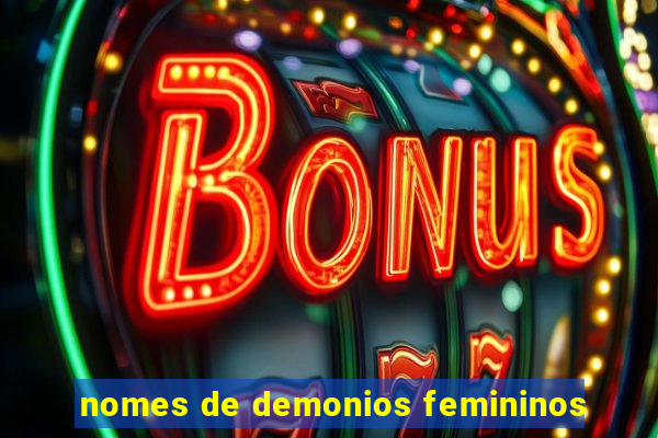 nomes de demonios femininos