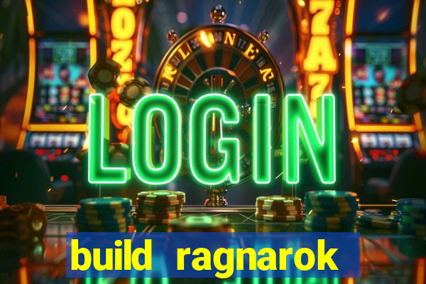 build ragnarok history reborn farm