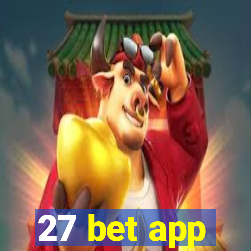 27 bet app