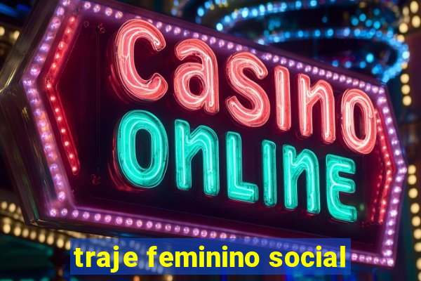 traje feminino social