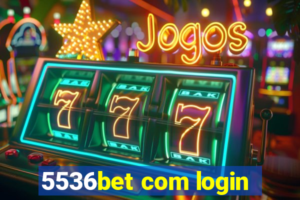 5536bet com login