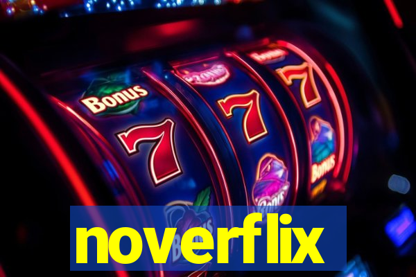 noverflix