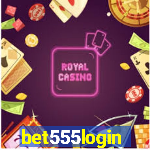 bet555login