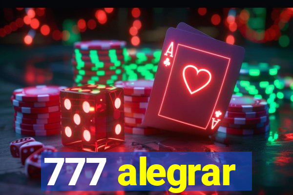 777 alegrar