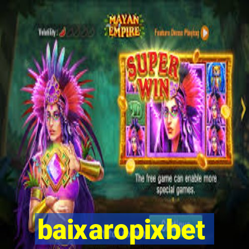 baixaropixbet