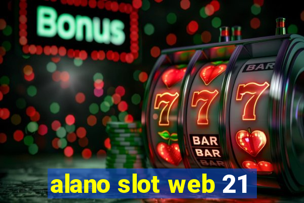 alano slot web 21