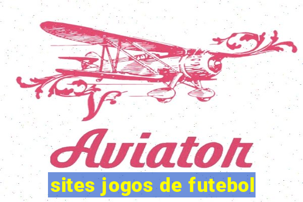 sites jogos de futebol