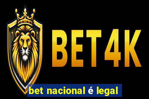 bet nacional é legal