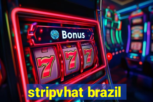 stripvhat brazil