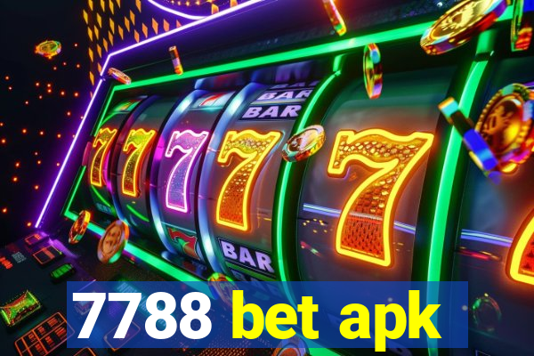 7788 bet apk