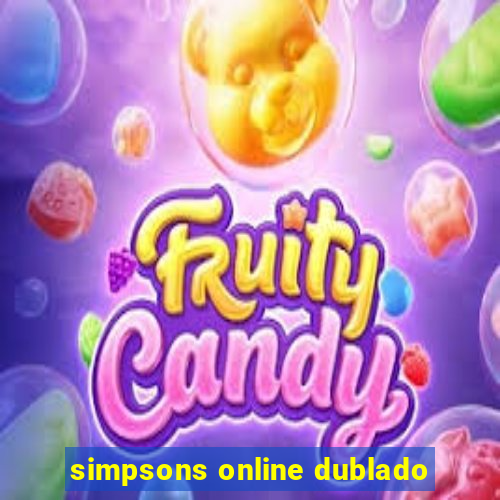 simpsons online dublado