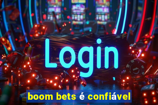 boom bets é confiável