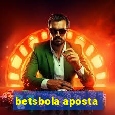 betsbola aposta