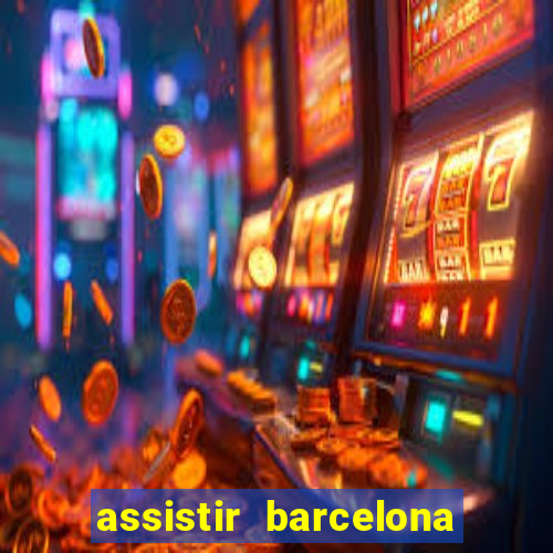 assistir barcelona x real madrid ao vivo futemax