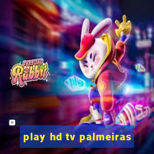 play hd tv palmeiras