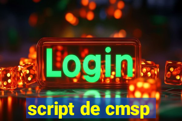 script de cmsp