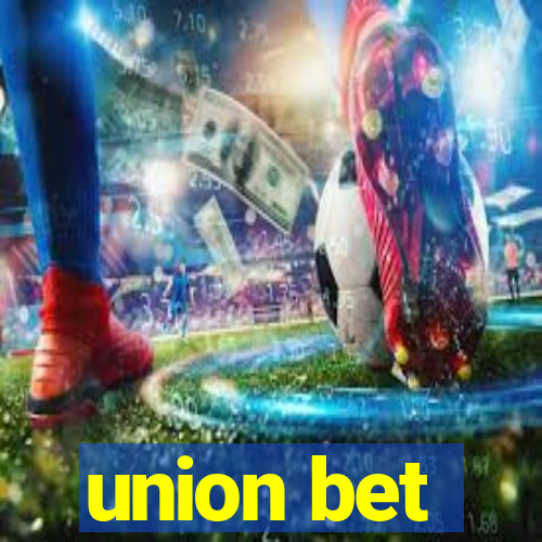 union bet