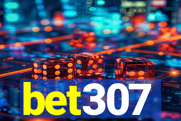 bet307