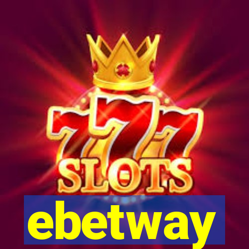 ebetway