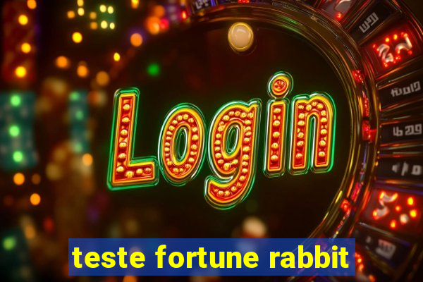 teste fortune rabbit