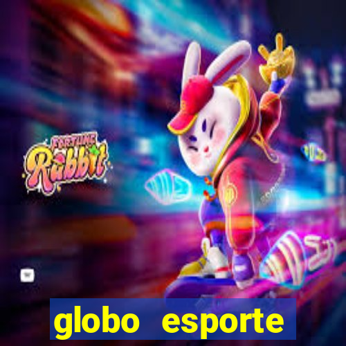 globo esporte absolutamente tudo sobre esporte enoticias pop