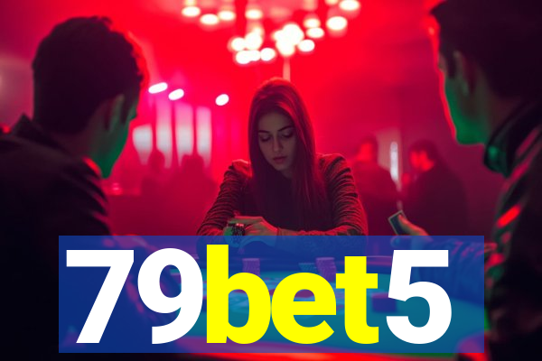 79bet5