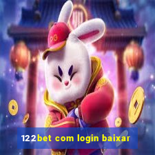 122bet com login baixar