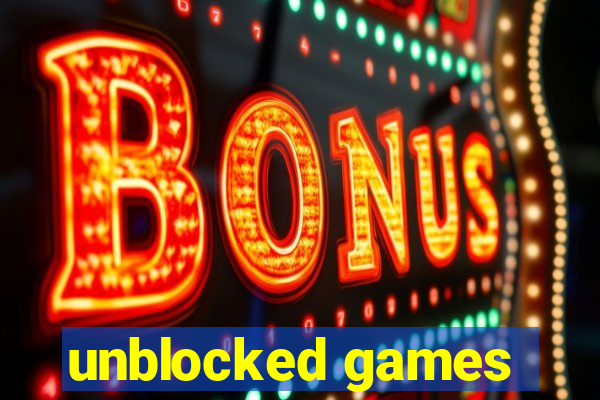 unblocked games