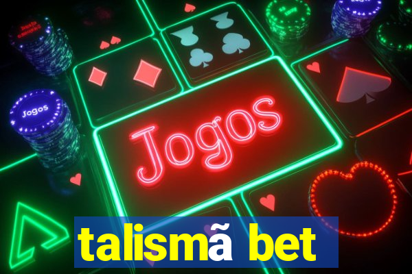 talismã bet