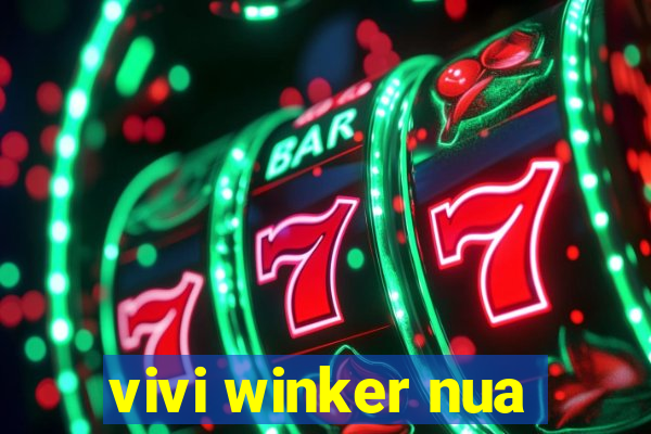 vivi winker nua