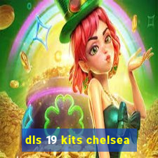 dls 19 kits chelsea