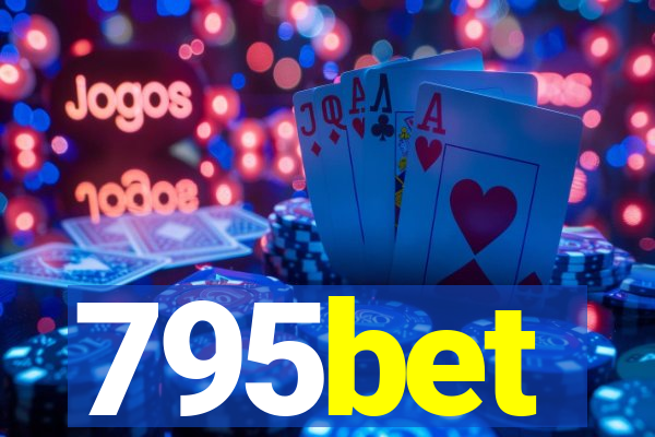 795bet