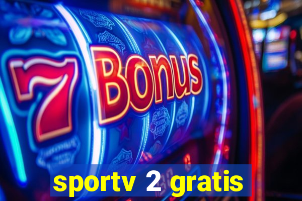 sportv 2 gratis