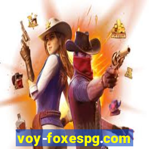 voy-foxespg.com