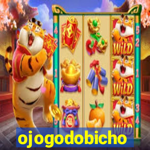 ojogodobicho