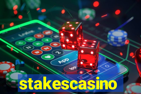 stakescasino