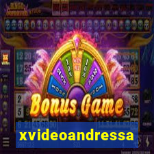 xvideoandressa