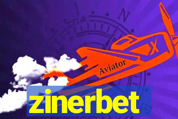 zinerbet