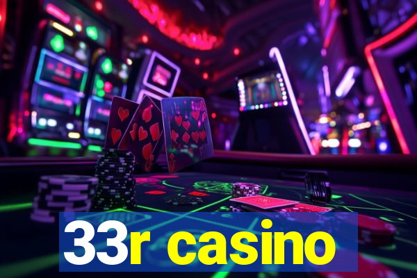 33r casino