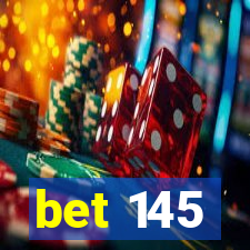 bet 145