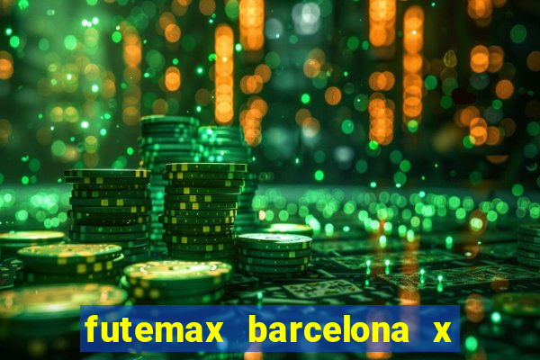 futemax barcelona x real madrid